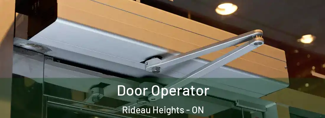  Door Operator Rideau Heights - ON