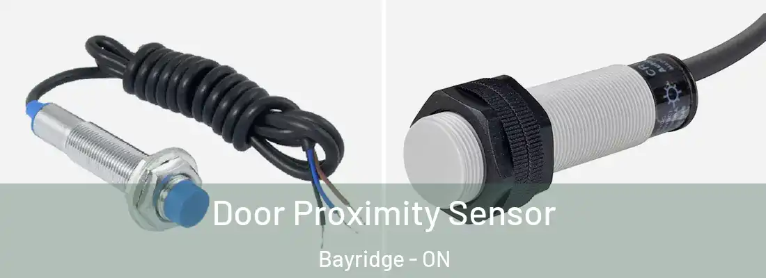  Door Proximity Sensor Bayridge - ON