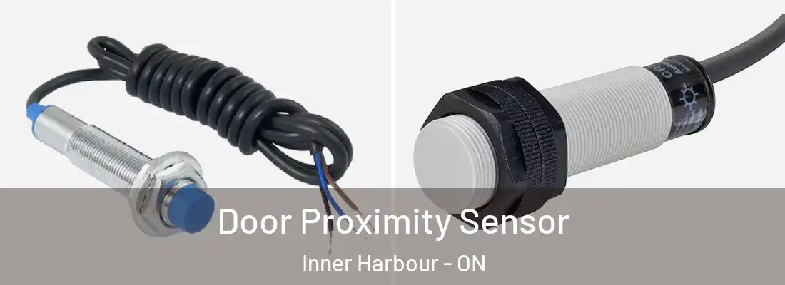  Door Proximity Sensor Inner Harbour - ON