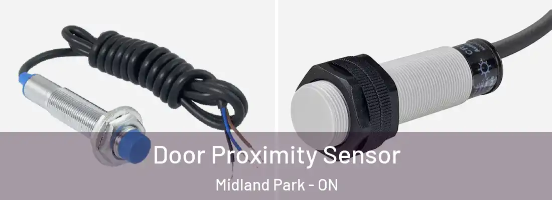  Door Proximity Sensor Midland Park - ON