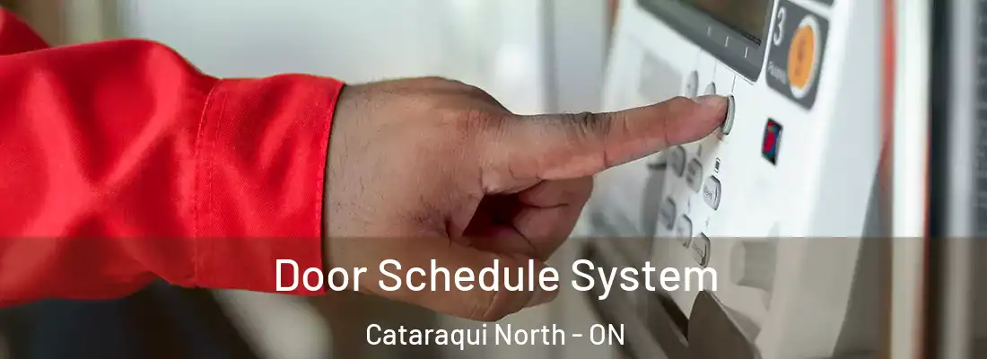  Door Schedule System Cataraqui North - ON