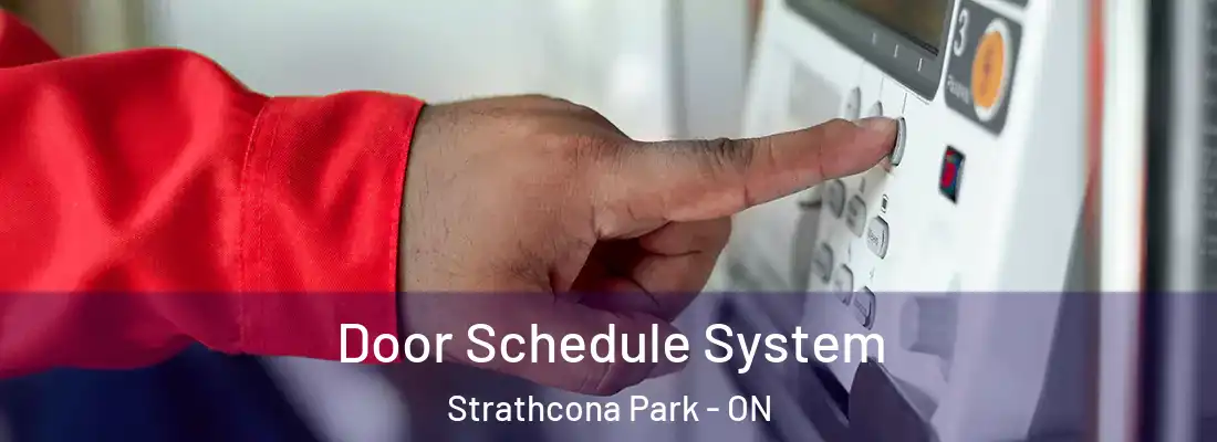  Door Schedule System Strathcona Park - ON