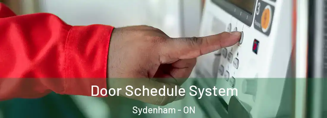  Door Schedule System Sydenham - ON