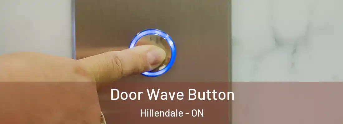  Door Wave Button Hillendale - ON
