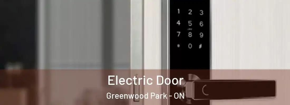  Electric Door Greenwood Park - ON