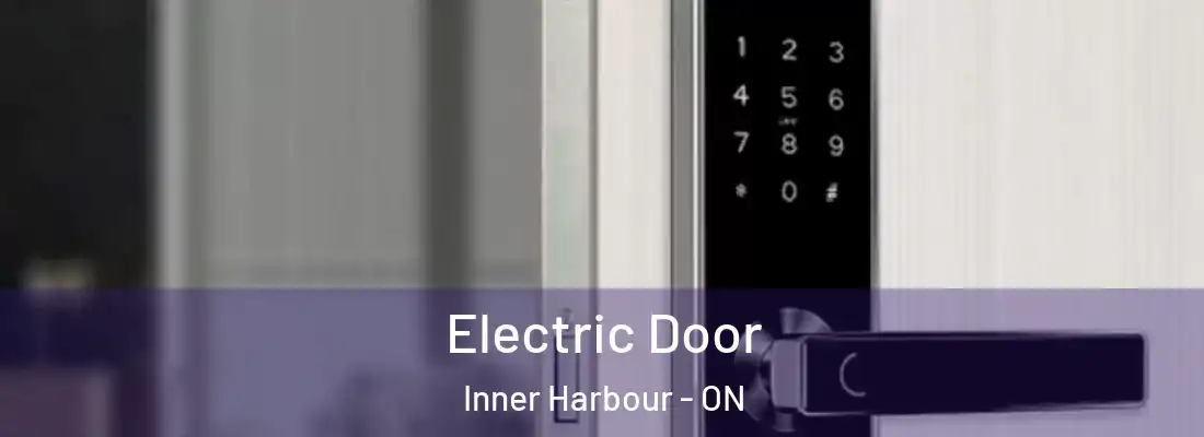  Electric Door Inner Harbour - ON