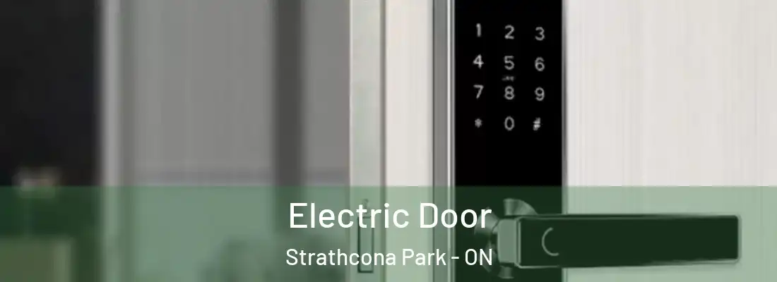  Electric Door Strathcona Park - ON