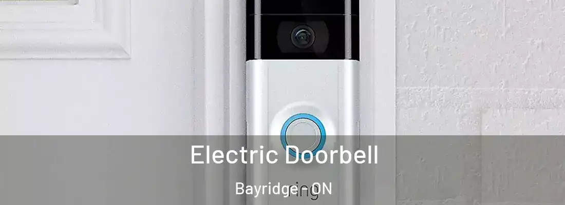  Electric Doorbell Bayridge - ON