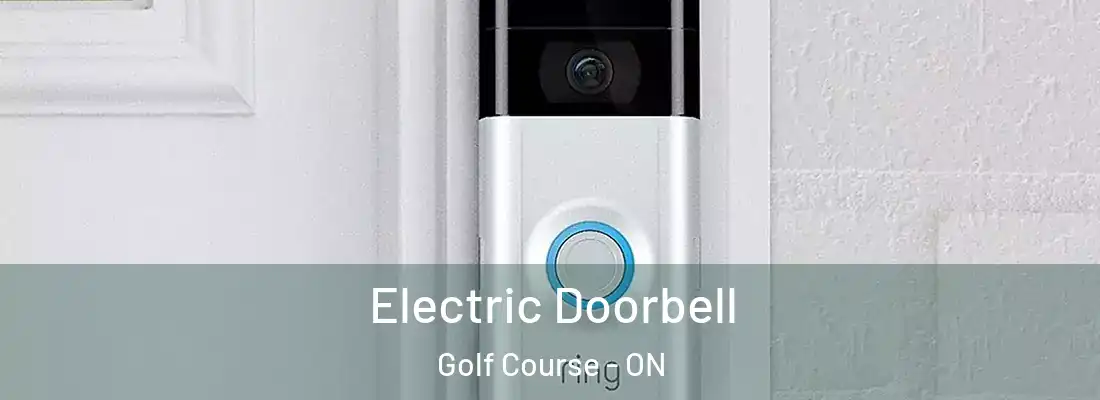  Electric Doorbell Golf Course - ON