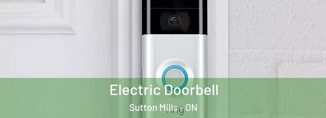  Electric Doorbell Sutton Mills - ON