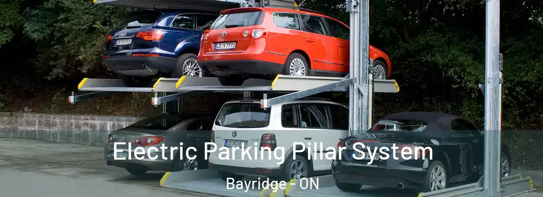 Electric Parking Pillar System Bayridge - ON