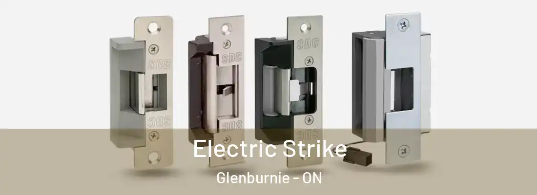  Electric Strike Glenburnie - ON