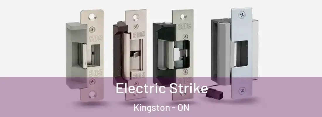 Electric Strike Kingston - ON