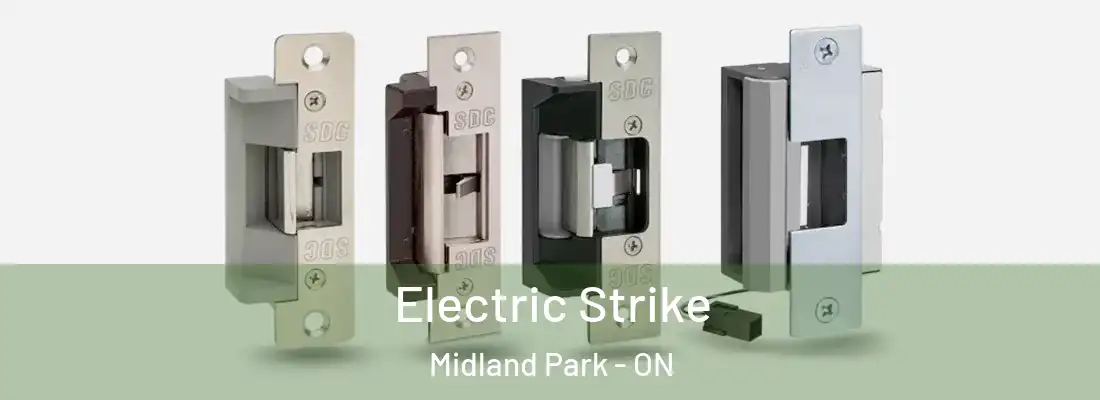  Electric Strike Midland Park - ON