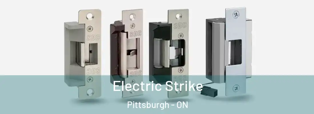  Electric Strike Pittsburgh - ON