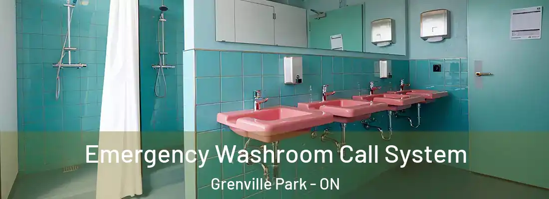  Emergency Washroom Call System Grenville Park - ON