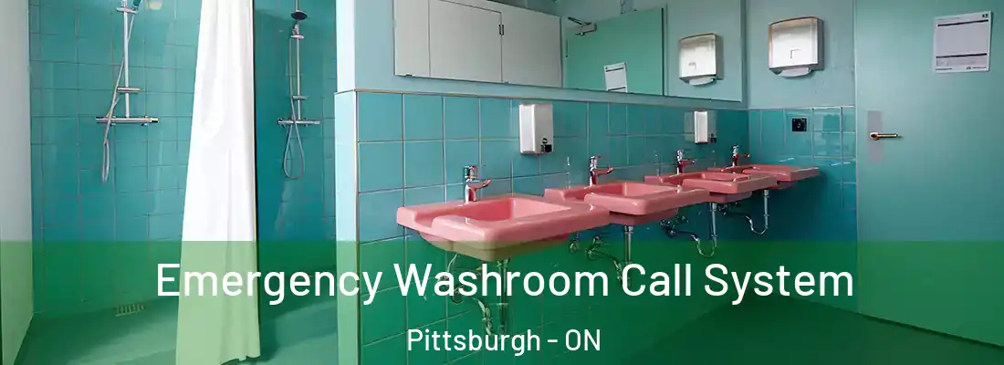  Emergency Washroom Call System Pittsburgh - ON