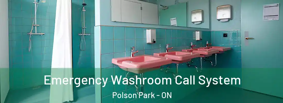  Emergency Washroom Call System Polson Park - ON