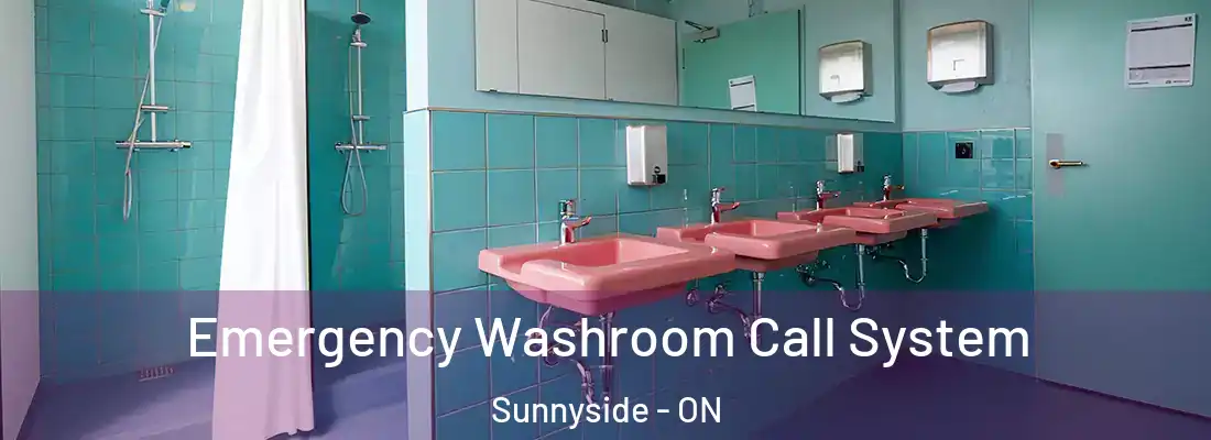  Emergency Washroom Call System Sunnyside - ON