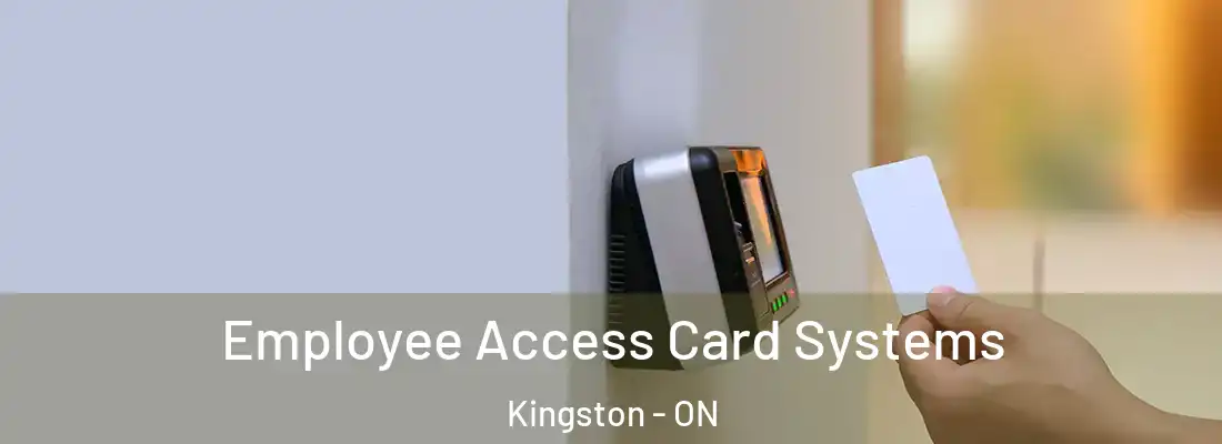  Employee Access Card Systems Kingston - ON