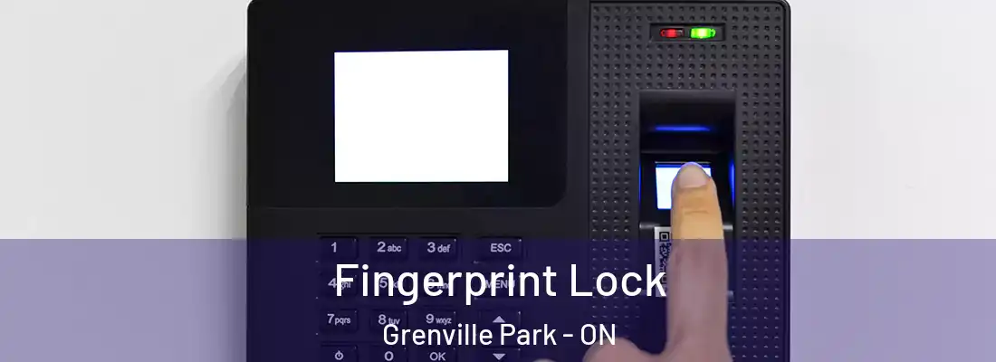  Fingerprint Lock Grenville Park - ON