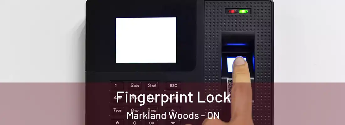  Fingerprint Lock Markland Woods - ON