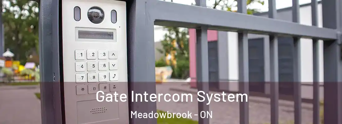  Gate Intercom System Meadowbrook - ON