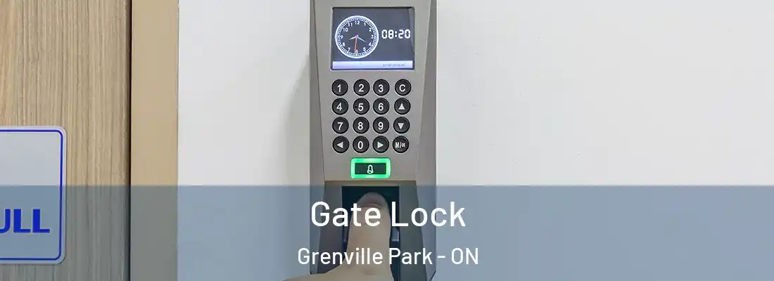  Gate Lock Grenville Park - ON