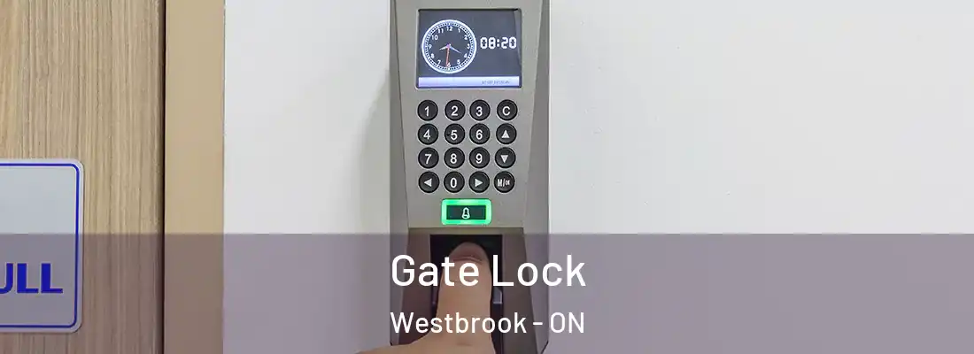  Gate Lock Westbrook - ON