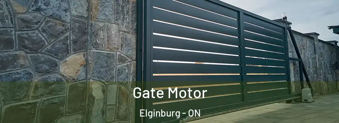  Gate Motor Elginburg - ON