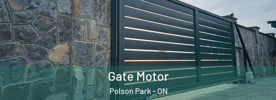  Gate Motor Polson Park - ON