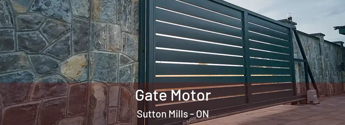  Gate Motor Sutton Mills - ON