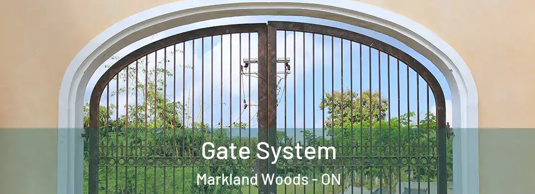  Gate System Markland Woods - ON