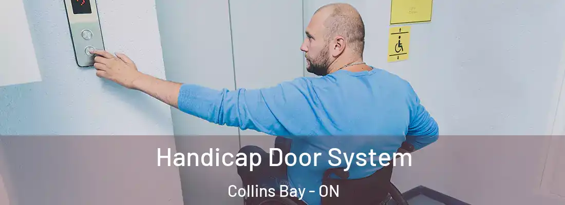  Handicap Door System Collins Bay - ON