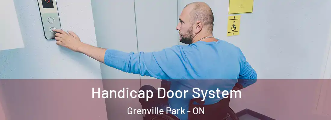  Handicap Door System Grenville Park - ON