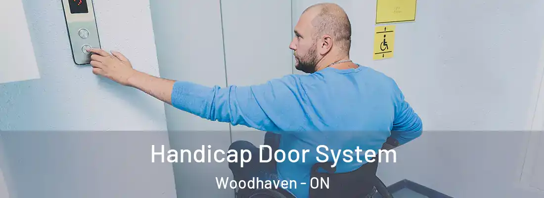  Handicap Door System Woodhaven - ON