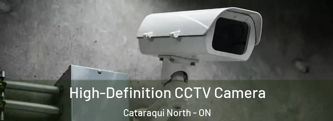  High-Definition CCTV Camera Cataraqui North - ON