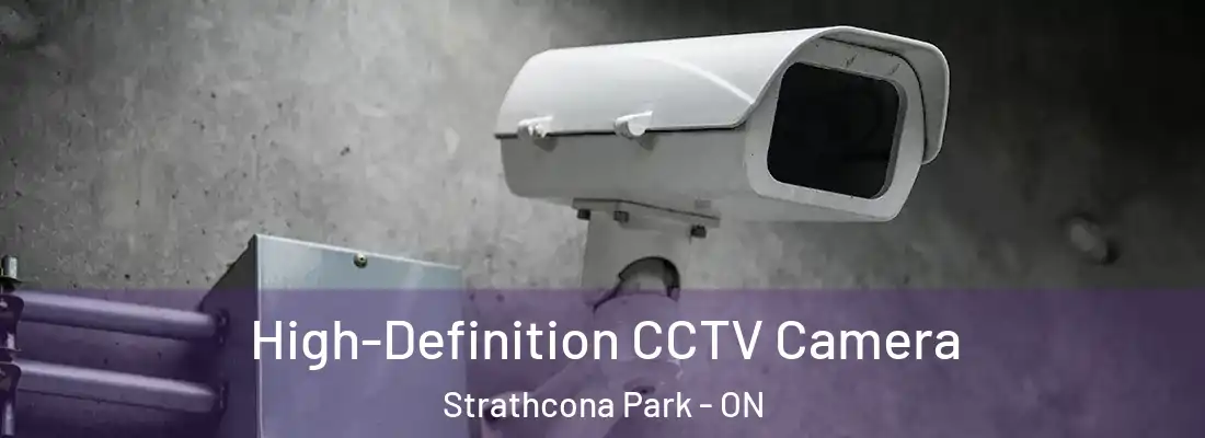  High-Definition CCTV Camera Strathcona Park - ON