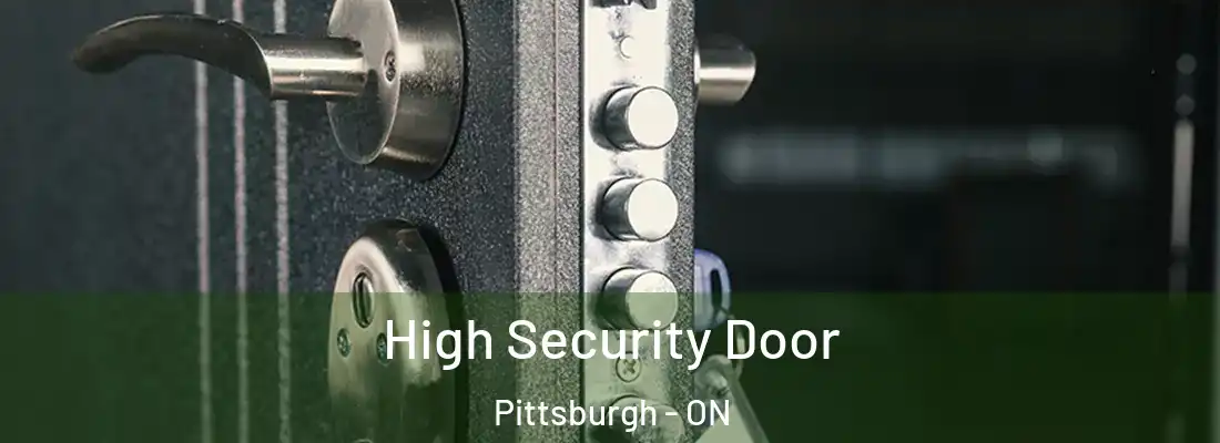  High Security Door Pittsburgh - ON