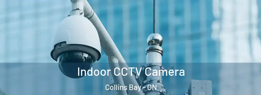  Indoor CCTV Camera Collins Bay - ON