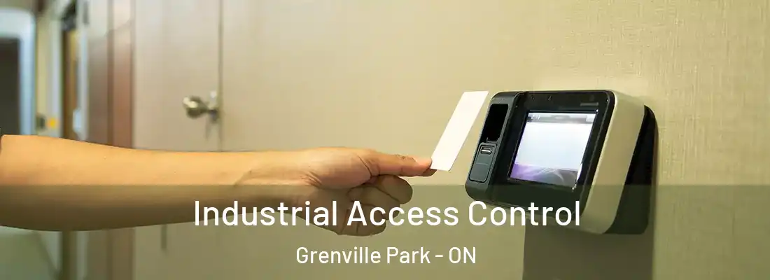  Industrial Access Control Grenville Park - ON