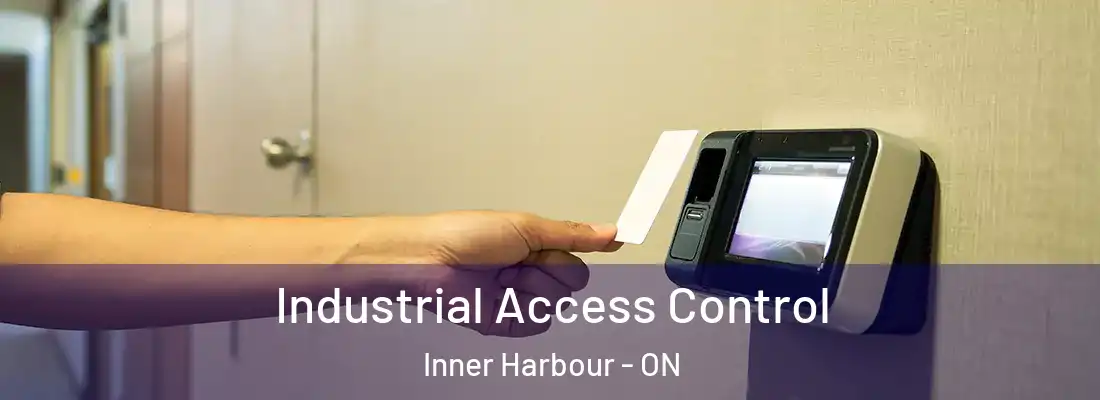  Industrial Access Control Inner Harbour - ON
