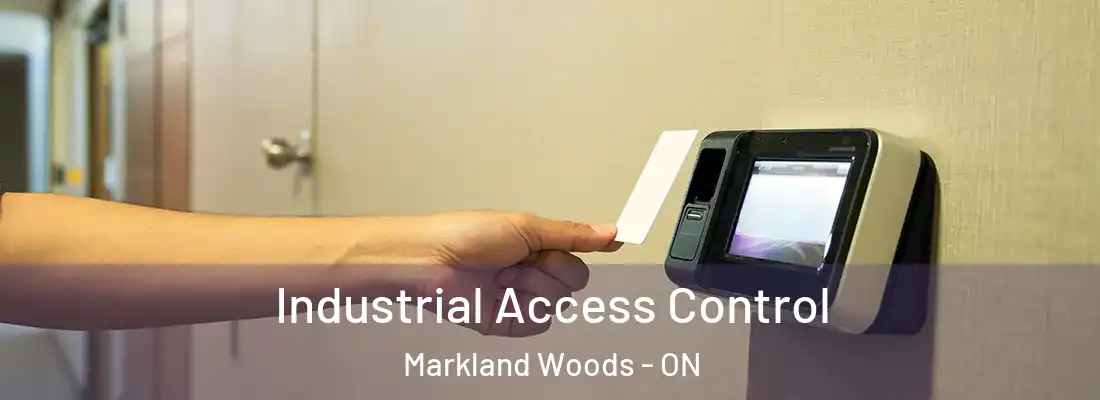  Industrial Access Control Markland Woods - ON