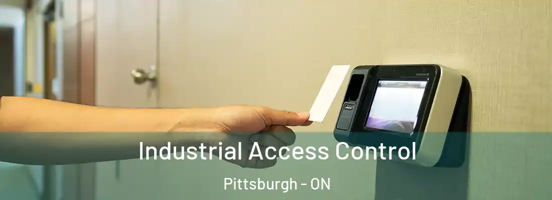  Industrial Access Control Pittsburgh - ON