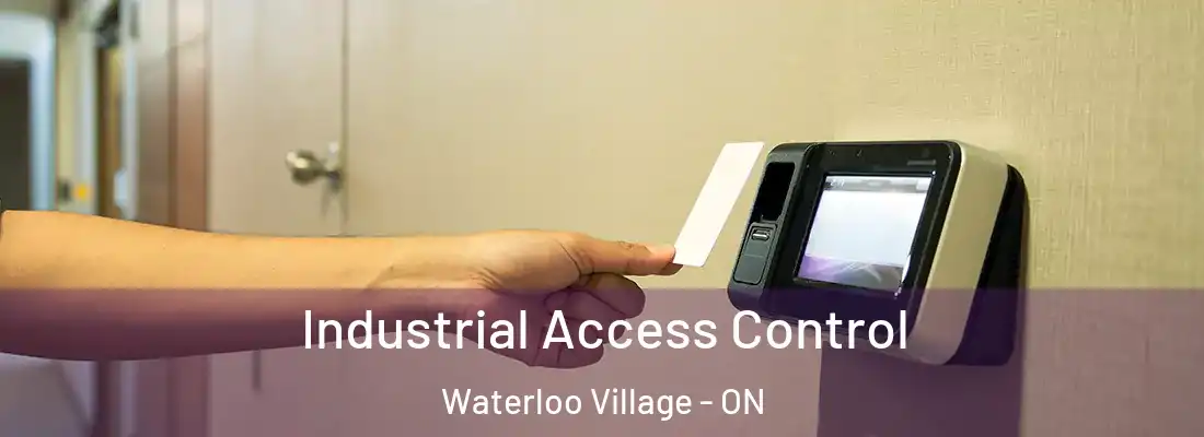  Industrial Access Control Waterloo Village - ON