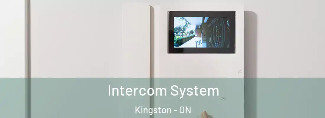  Intercom System Kingston - ON