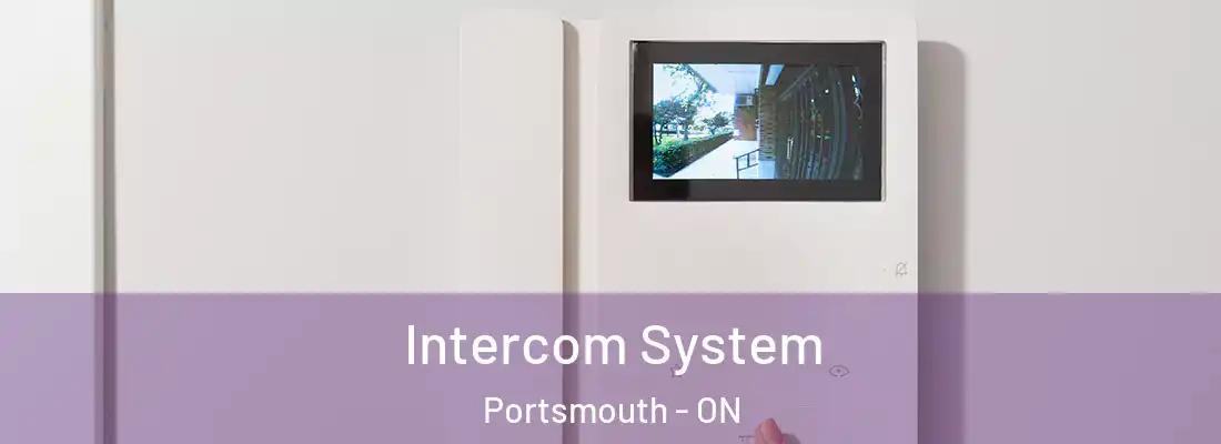  Intercom System Portsmouth - ON