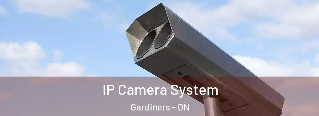  IP Camera System Gardiners - ON