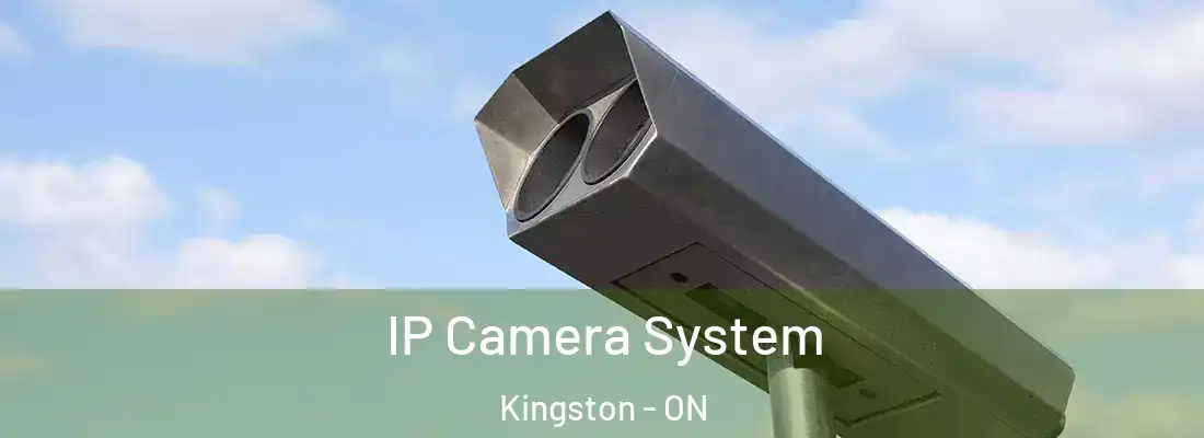  IP Camera System Kingston - ON