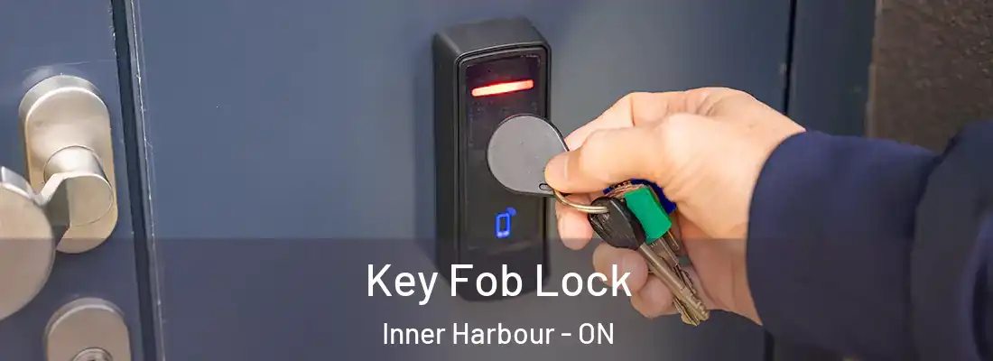  Key Fob Lock Inner Harbour - ON